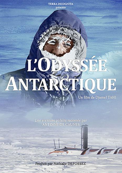 Diffusion "Odyssée Antarctique" de Djamel Tahi