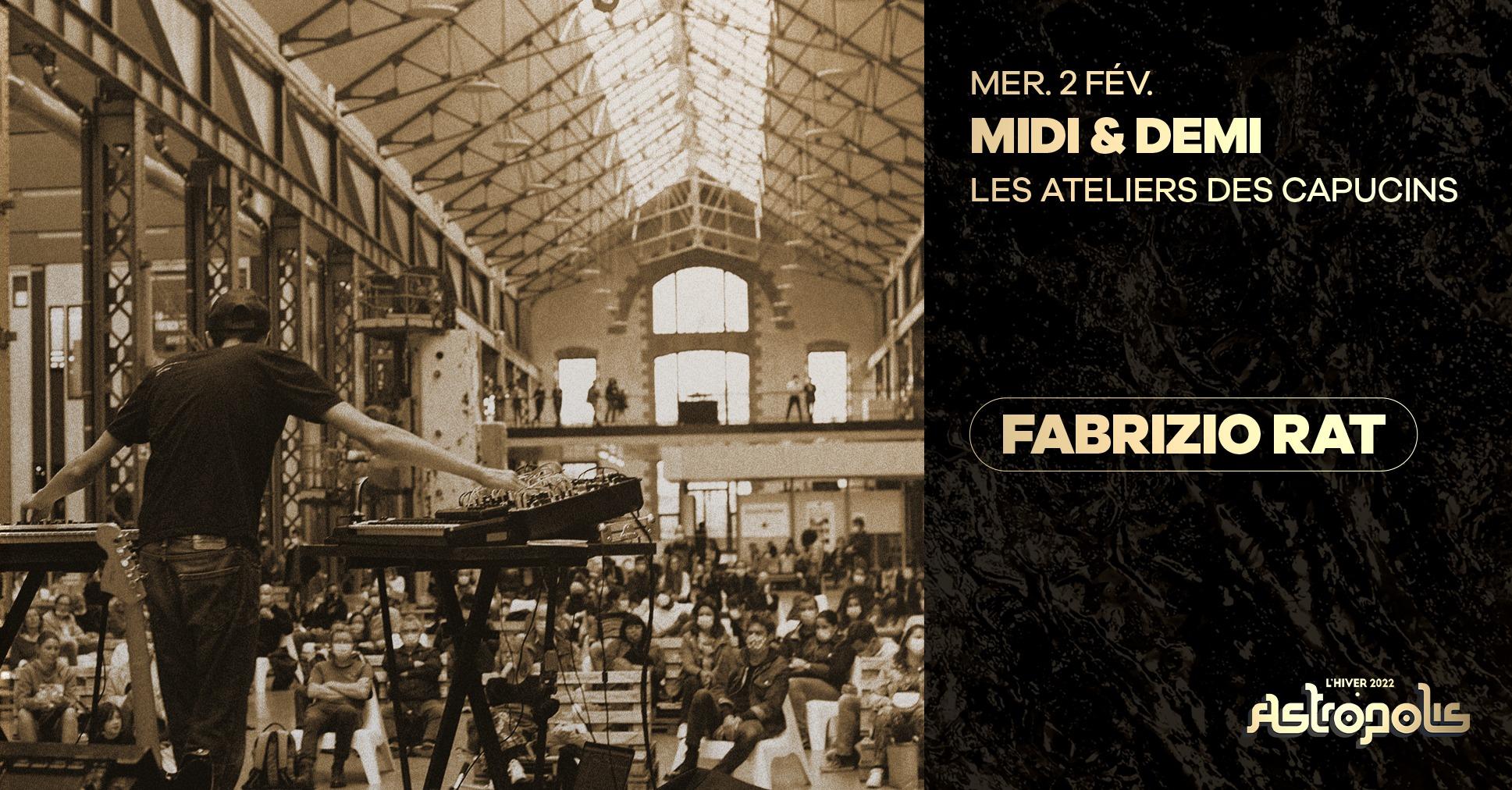 Astropolis l'Hiver 2022 : Midi & Demi — Live : Fabrizio Rat
