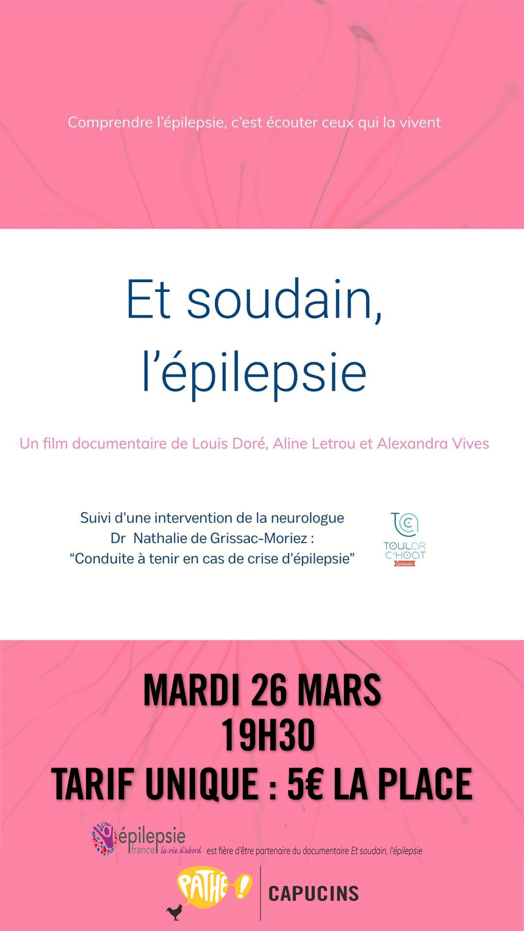 Et Soudain , L'épilepsie 