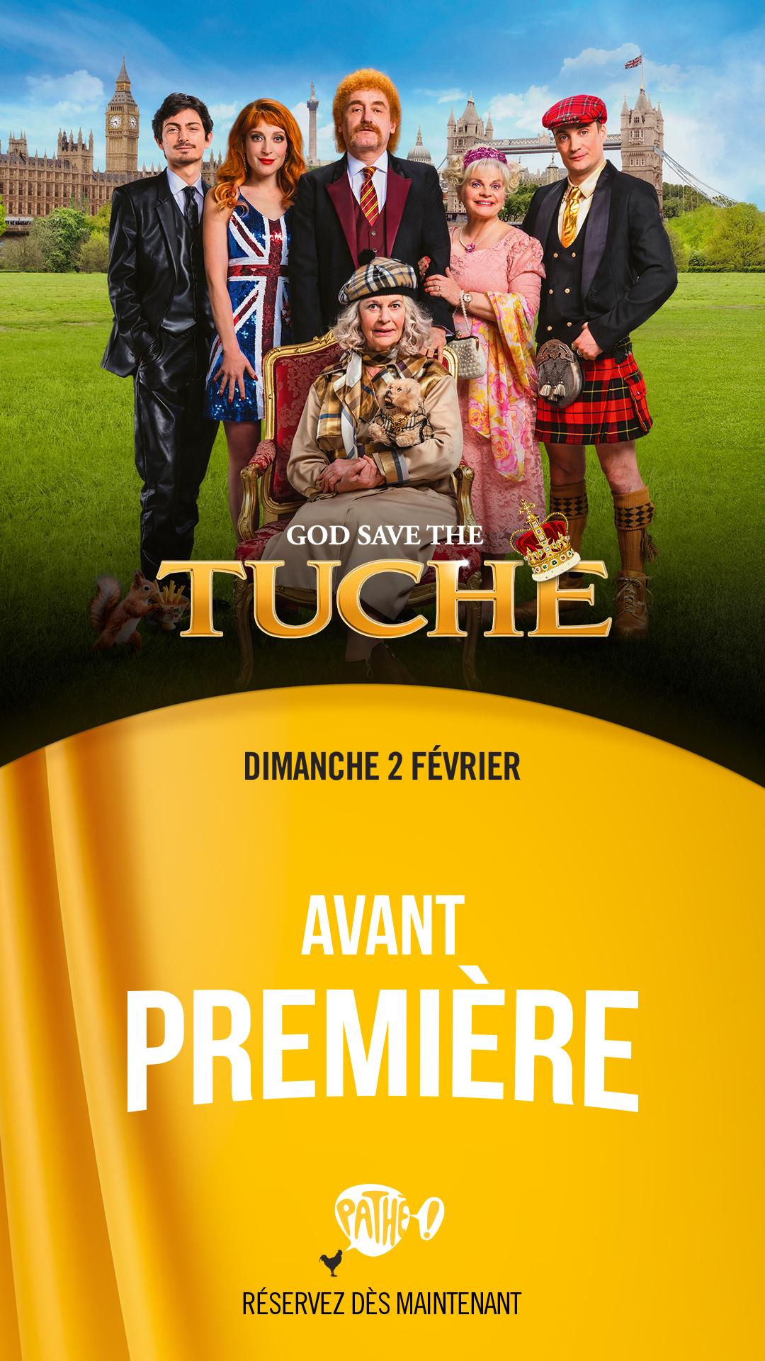 Avant Première : God Save The Tuche 