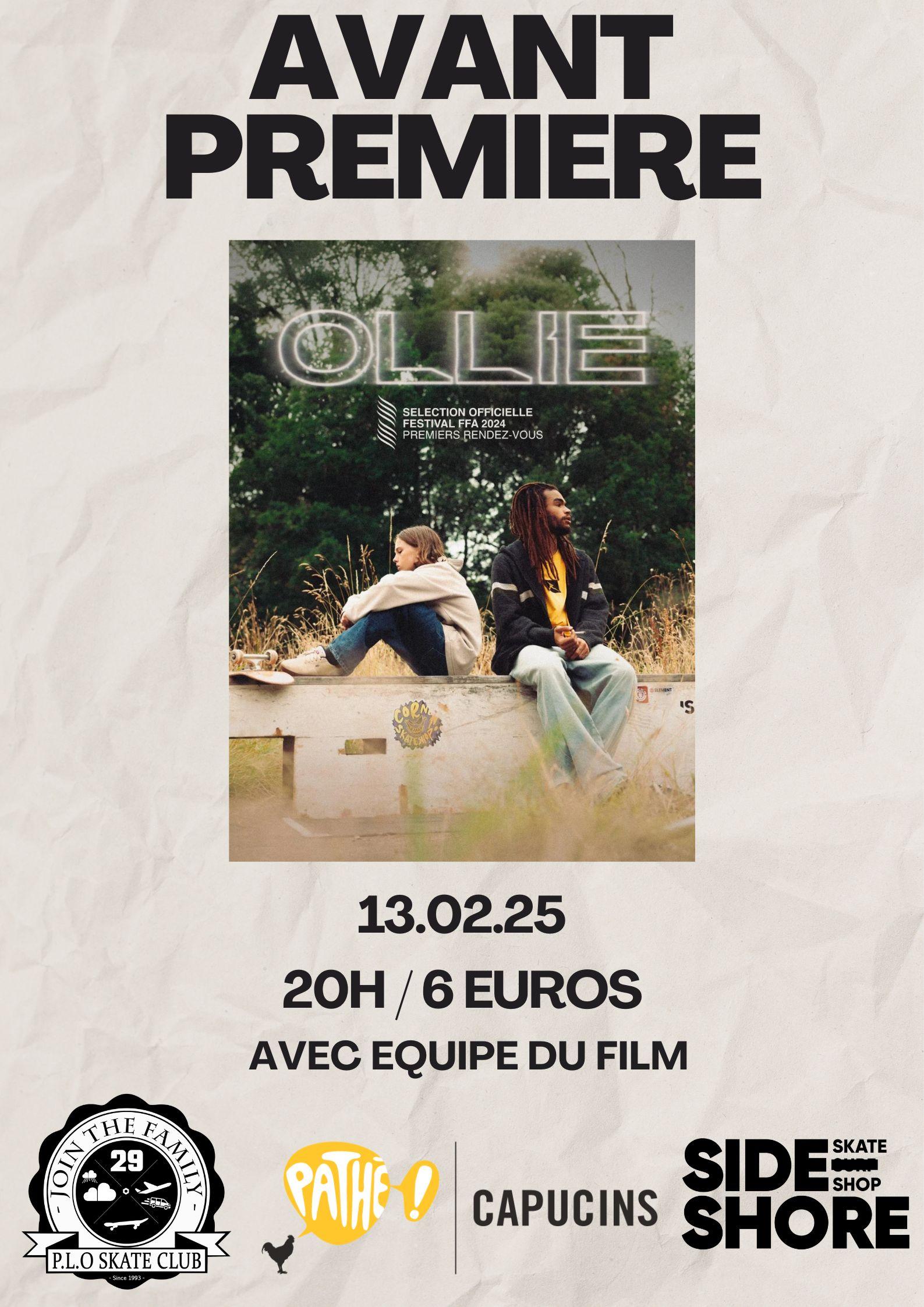 Avant Première : Ollie + Equipe Film 