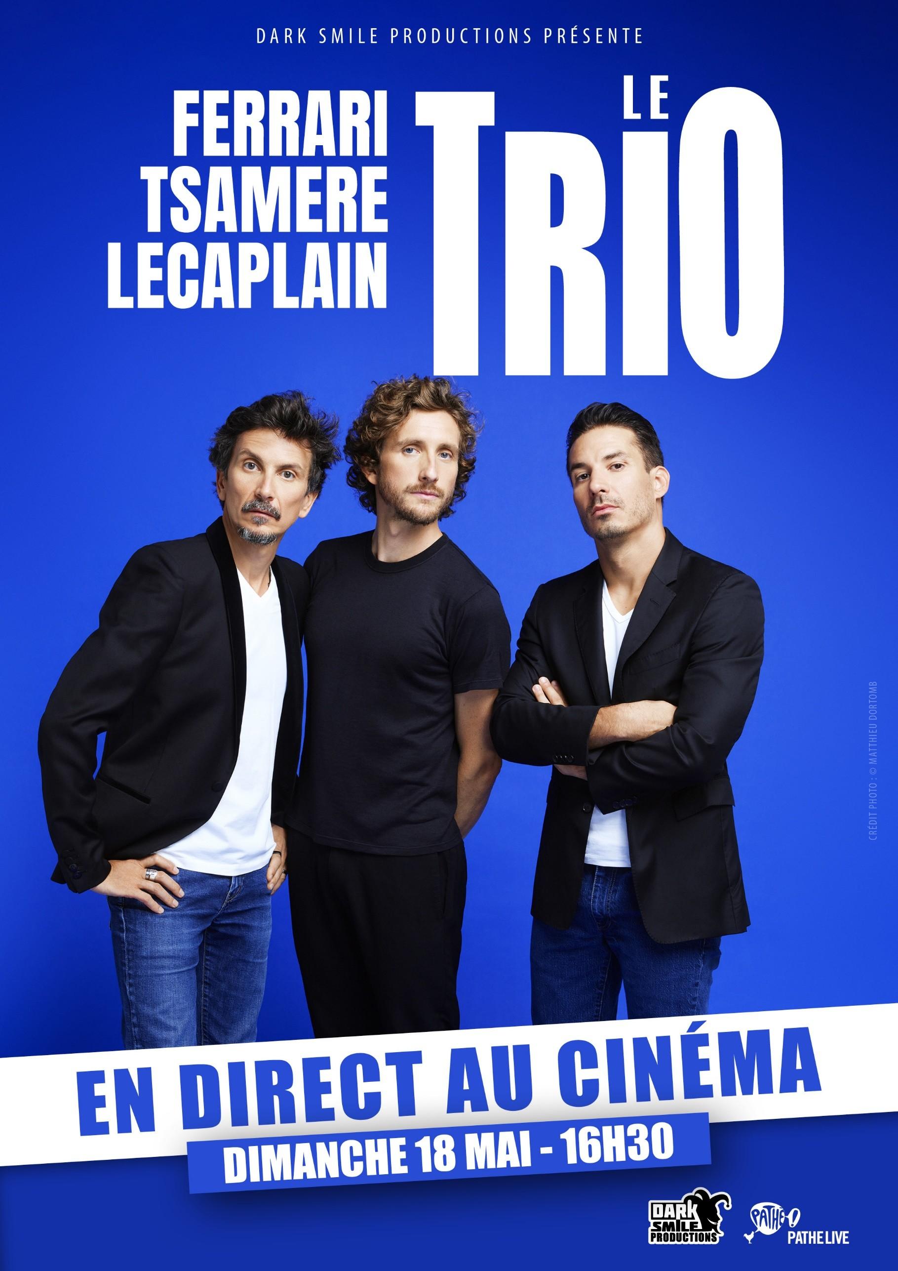 Pathé Live : Le Trio 