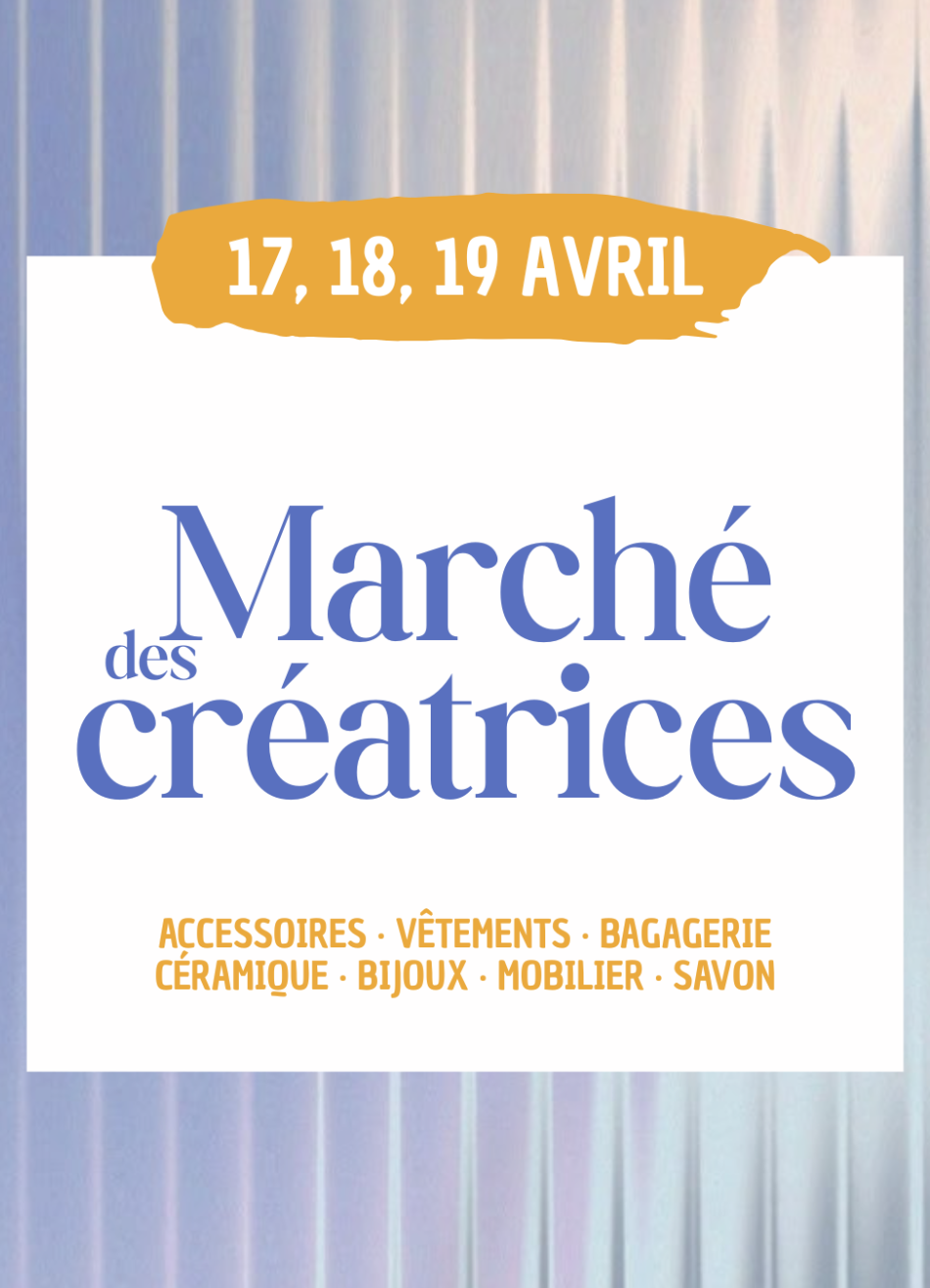 Marché des créatrices - avril 2026