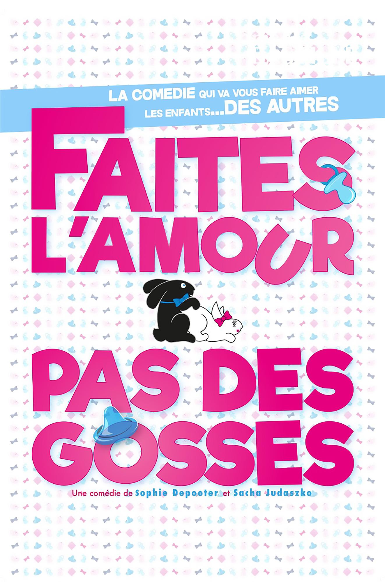 Affiche Faites l'amour pas des gosses