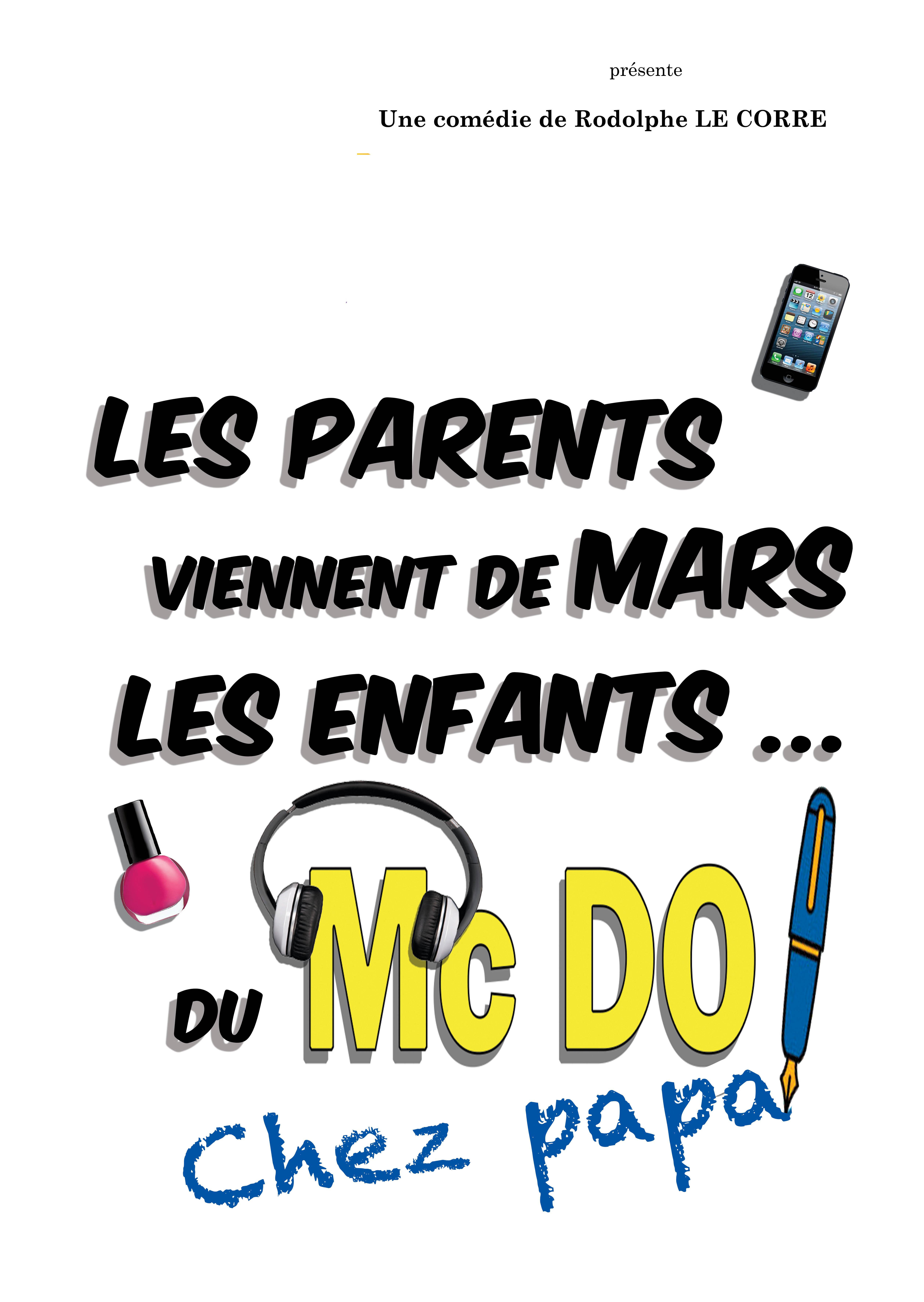 Les parents viennent de Mars, les enfants du MCDO - Chez papa - Affiche