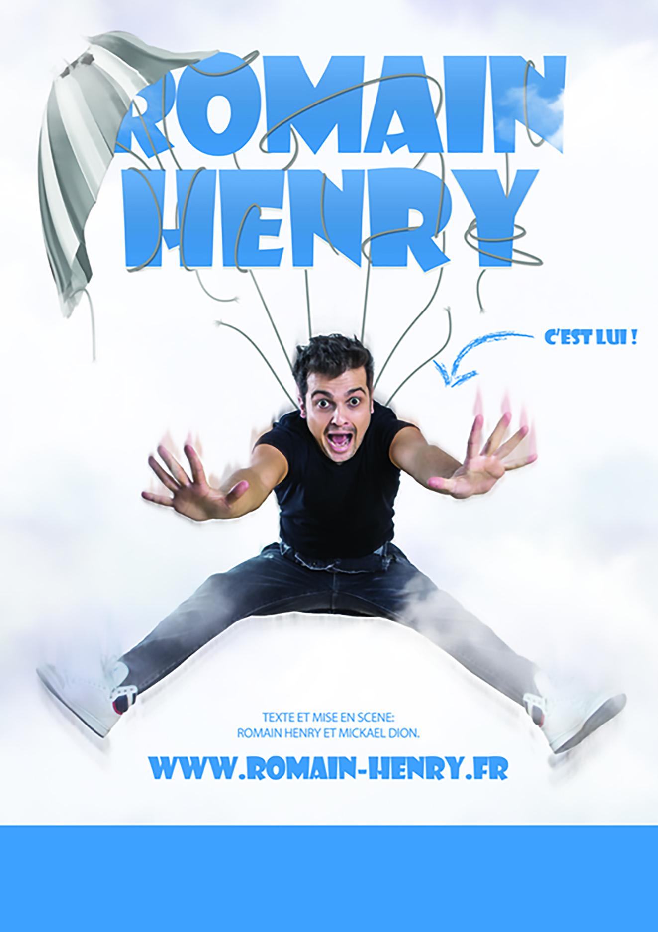 Romain Henri, c'est lui ! - Affiche
