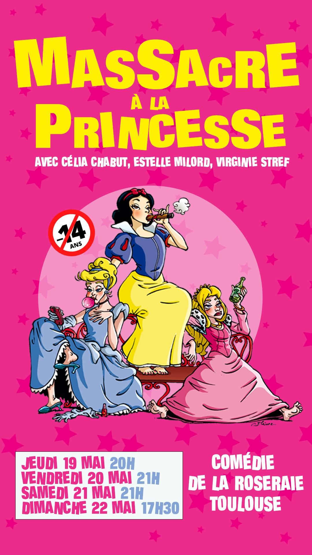 Massacre à la princesse
