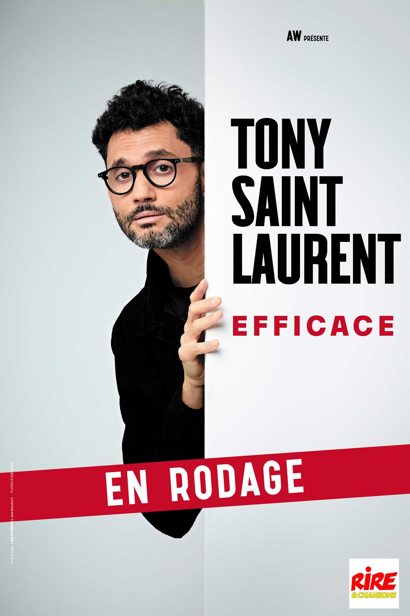 Tony Saint Laurent dans "Efficace"