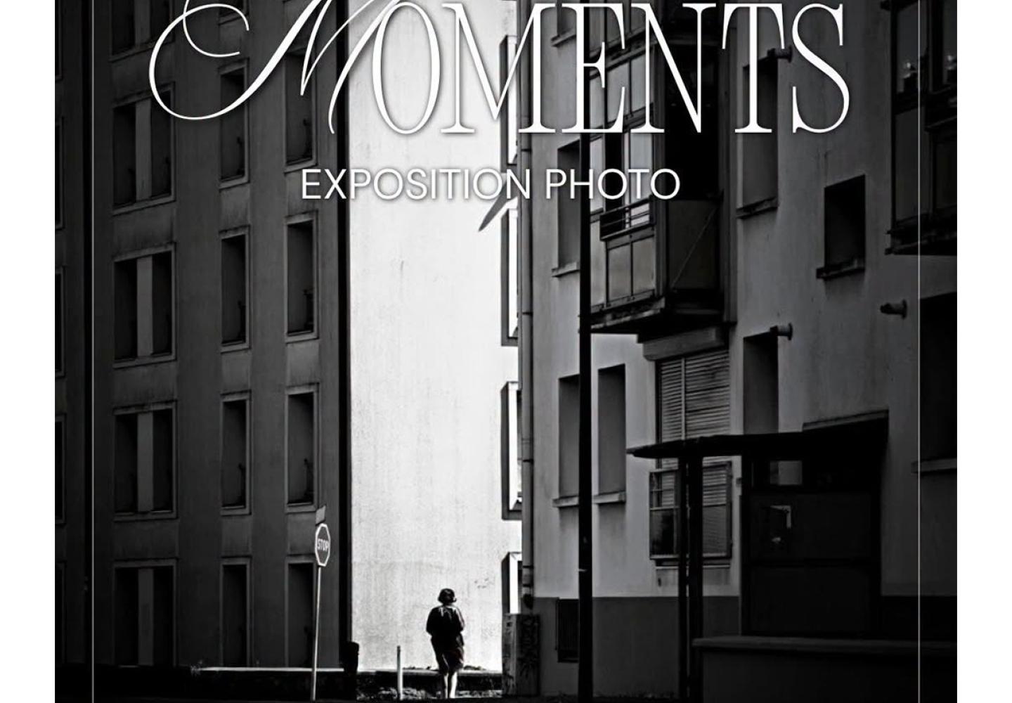 Exposition photo Moments