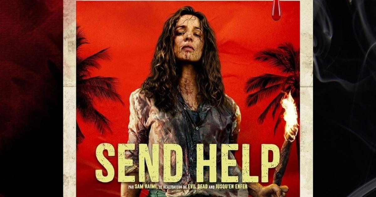Send Help Performance AVANT-PREMIÈRE — SEND HELP | Ateliers des Capucins